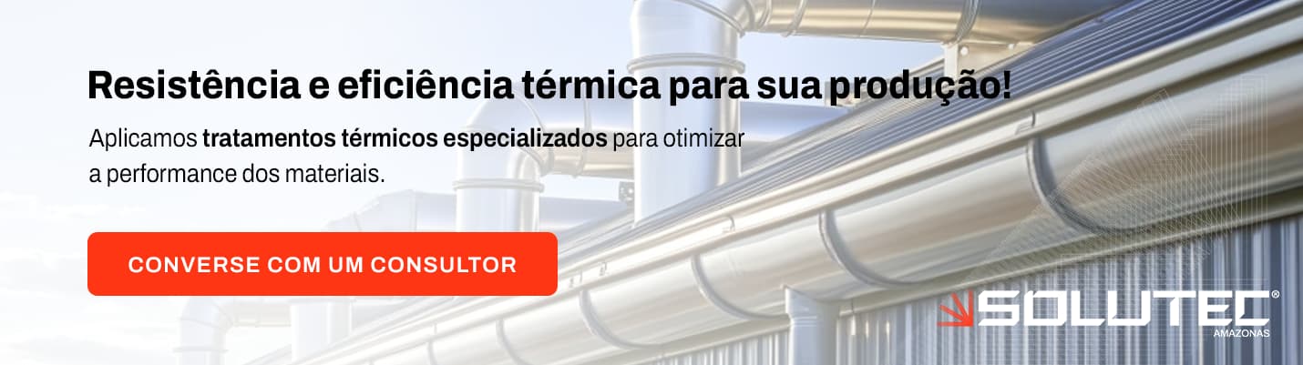 Tratamento térmico industrial para metalúrgicas — Solutec AM